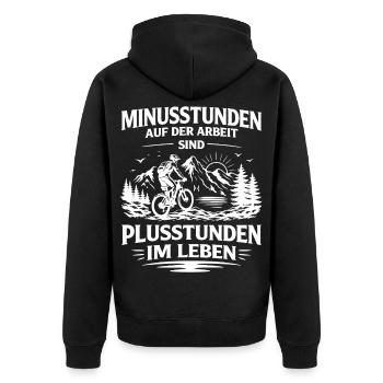 Minusstunden auf der Arbeit Plusstunden im Leben - Unisex Premium Bio Zip Hoodie - Schwarz - Hinten - Nico (187cm)