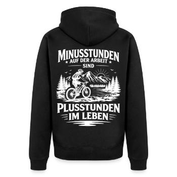 Minusstunden Arbeit sind Plusstunden Leben Frau - Unisex Premium Bio Zip Hoodie - Schwarz - Hinten - Nico (187cm)