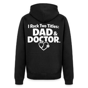 Dad and Doctor Arzt Papa - Unisex Premium Organic Zip Hoodie - black - Back - Nico (187cm)