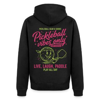 Pickleball Vibes Only Funny Player Love Pickleball - Unisex Premium Organic Zip Hoodie - black - Back - Nico (187cm)