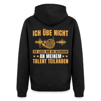 Hornist - Ich übe nicht Waldhorn Musiker - Unisex Premium Bio Zip Hoodie - Schwarz - Hinten - Nico (187cm)