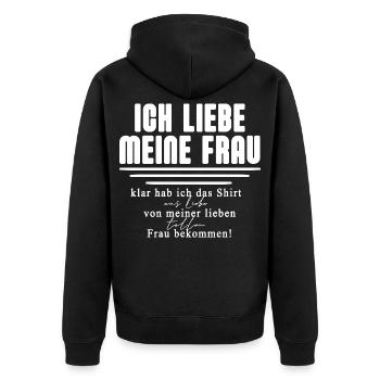 Ich liebe meine Frau Shirt Spruch - Unisex Premium Bio Zip Hoodie - Schwarz - Hinten - Nico (187cm)