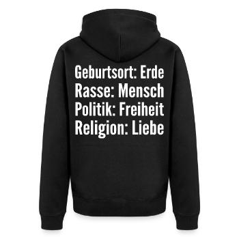 Geburtsort Erde Rasse Mensch Politik Freiheit - Unisex Premium Bio Zip Hoodie - Schwarz - Hinten - Nico (187cm)