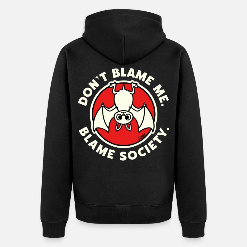 Don't Blame Me Bat-Gesellschaft - Unisex Premium Bio Zip Hoodie - Schwarz