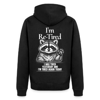 Re Fatigué Fatigué hier et fatigué aujourd’hui Raccoon - Veste à capuche bio Premium Unisexe - noir - Dos - Nico (187cm)