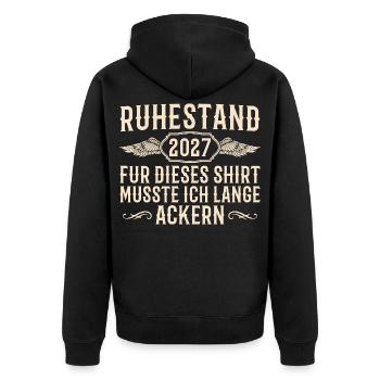 Ruhestand 2027 – Lange geackert für die Rente - Unisex Premium Bio Zip Hoodie - Schwarz - Hinten - Nico (187cm)