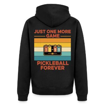 Pickleball Just One More Game Pickleball Forever - Unisex Premium Organic Zip Hoodie - black - Back - Nico (187cm)