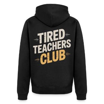 Müde Lehrer Club Shirt Schule - Lehrer Geschenk - Unisex Premium Bio Zip Hoodie - Schwarz - Hinten - Nico (187cm)