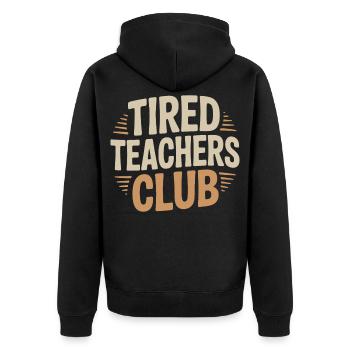 Tired Teachers Club Shirt Lehrer Humor Geschenk - Unisex Premium Bio Zip Hoodie - Schwarz - Hinten - Nico (187cm)