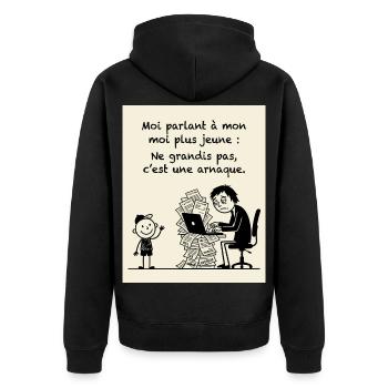 Grandir Est Une Arnaque Humour - Unisex Premium Bio Zip Hoodie - Schwarz - Hinten - Nico (187cm)