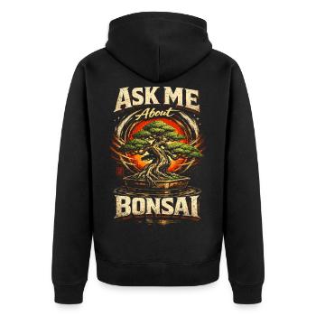 Bonsai Tree Ask Me About Bonsai - Unisex Premium Organic Zip Hoodie - black - Back - Nico (187cm)