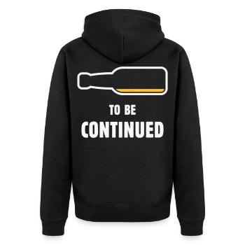 To Be Continued (Bier / Bierchen / NEG 2C) - Unisex Premium Organic Zip Hoodie - black - Back - Nico (187cm)