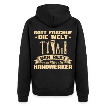 Gott erschuf die Welt den Rest die Handwerker - Unisex Premium Bio Zip Hoodie - Schwarz - Hinten - Nico (187cm)