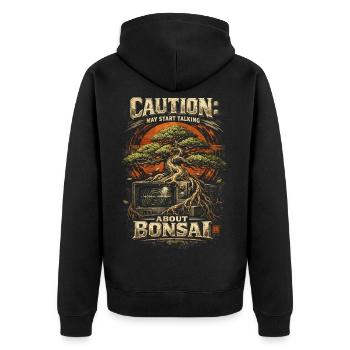 Bonsai Tree Caution May Start Talking About Bonsai - Unisex Premium Organic Zip Hoodie - black - Back - Nico (187cm)