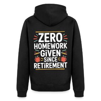 Enseignant à la retraite Aucun devoir donné depuis l’éducation - Veste à capuche bio Premium Unisexe - noir - Dos - Nico (187cm)