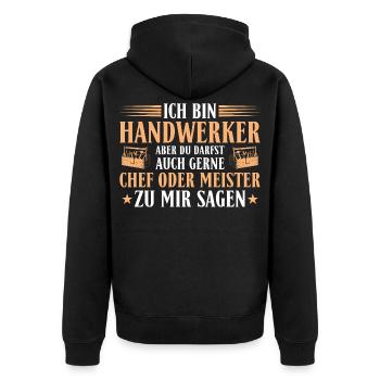 Handwerker Chef Meister – Heimwerker Geschenk - Unisex Premium Bio Zip Hoodie - Schwarz - Hinten - Nico (187cm)