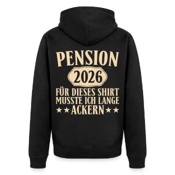 Pension 2026 – Für dieses Shirt lange geackert - Unisex Premium Bio Zip Hoodie - Schwarz - Hinten - Nico (187cm)