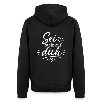 Sei stolz auf dich – Positive Botschaft - Unisex Premium Bio Zip Hoodie - Schwarz - Hinten - Nico (187cm)