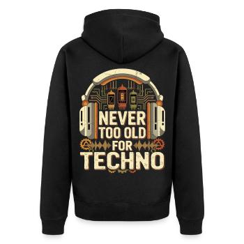 Jamais trop vieux DJ techno musique rétro - Veste à capuche bio Premium Unisexe - noir - Dos - Nico (187cm)