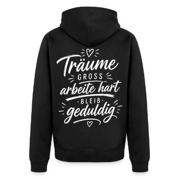 Träume groß, arbeite hart, bleib geduldig - Unisex Premium Bio Zip Hoodie - Schwarz - Hinten - Nico (187cm)