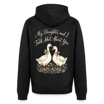 Meine Tochter und ich reden über dich, Gans - Unisex Premium Bio Zip Hoodie - Schwarz - Hinten - Nico (187cm)