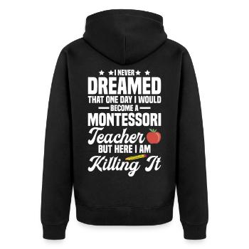  Montessori Teacher Method Education Montessori - Unisex Premium Organic Zip Hoodie - black - Back - Nico (187cm)