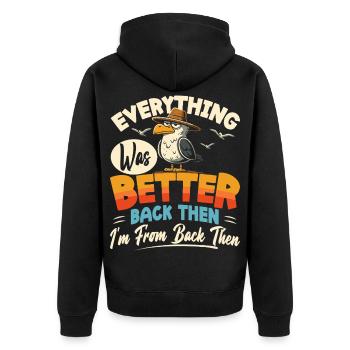Nostalgie Damals War Alles Besser - Unisex Premium Bio Zip Hoodie - Schwarz - Hinten - Nico (187cm)