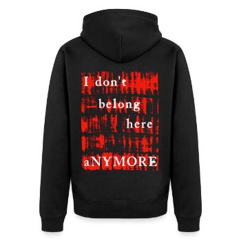 ICH GEHÖRE NICHT MEHR HIERHER - Unisex Premium Bio Zip Hoodie - Schwarz - Hinten - Nico (187cm)