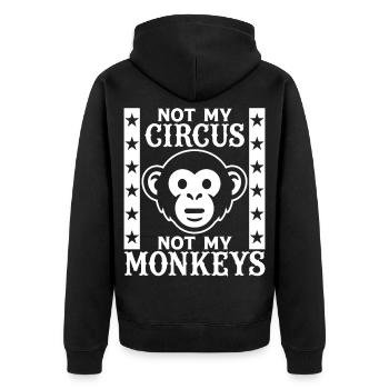 Nicht mein Zirkus, nicht meine Affen - Unisex Premium Bio Zip Hoodie - Schwarz - Hinten - Nico (187cm)