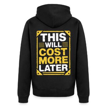 Print Designer This Will Cost More Print Expert - Unisex Premium Bio Zip Hoodie - Schwarz - Hinten - Nico (187cm)