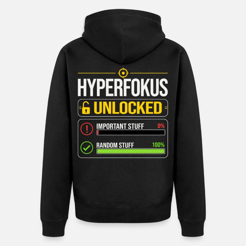 Hyperfocus Unlocked Gaming ADHD - Unisex Premium Organic Zip Hoodie - black