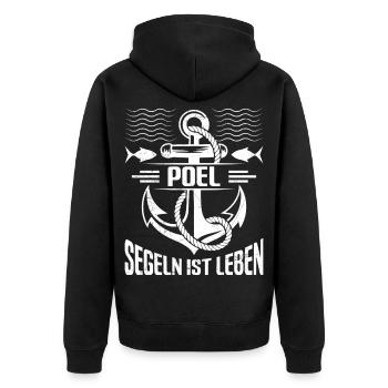Segler POEL SEGELN IST LEBEN Ostsee Lustig - Unisex Premium Bio Zip Hoodie - Schwarz - Hinten - Nico (187cm)