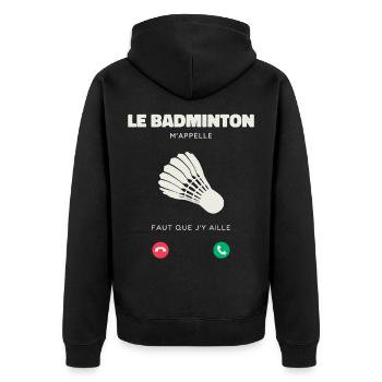 Le Badminton M’Appelle Faut Que J’y Aille - Veste à capuche bio Premium Unisexe - noir - Dos - Nico (187cm)