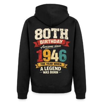 80 Years Anniversary Legend 1946 - Vintage - Unisex Premium Organic Zip Hoodie - black - Back - Nico (187cm)