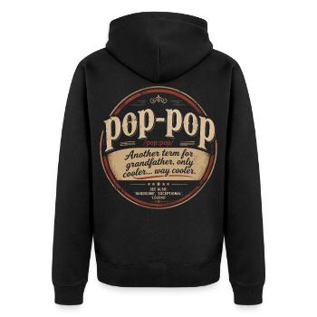 Pop-Pop Definition - Cool and Legendary Grandpa - Unisex Premium Organic Zip Hoodie - black - Back - Nico (187cm)