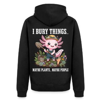 Ich vergrabe Dinge, vielleicht pflanze ich Axolotl - Unisex Premium Bio Zip Hoodie - Schwarz - Hinten - Nico (187cm)