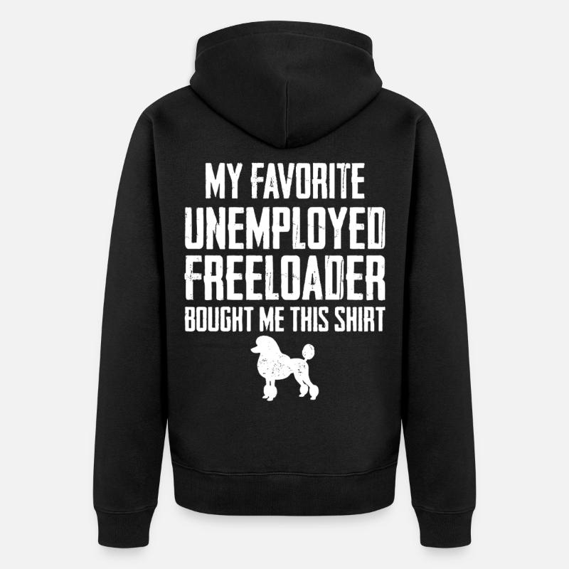 Funny Poodle Freeloader - Unisex Premium Organic Zip Hoodie - black