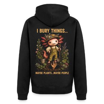 Ich vergrabe Dinge, vielleicht pflanze ich Axolotl - Unisex Premium Bio Zip Hoodie - Schwarz - Hinten - Nico (187cm)