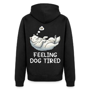 Feeling Dog Tired Samoyed Samoyed Lovers - Unisex Premium Organic Zip Hoodie - black - Back - Nico (187cm)