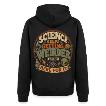 Wissenschaft wird immer verrückter - Unisex Premium Bio Zip Hoodie - Schwarz - Hinten - Nico (187cm)