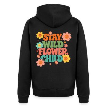 Stay Wild Flower Child - Unisex Premium Bio Zip Hoodie - Schwarz - Hinten - Nico (187cm)