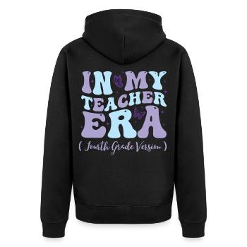 In My Teacher Era Fourth Grade - Unisex Premium Organic Zip Hoodie - black - Back - Nico (187cm)