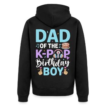 Dad of The K-Pop Birthday Boy - Unisex Premium Bio Zip Hoodie - Schwarz - Hinten - Nico (187cm)