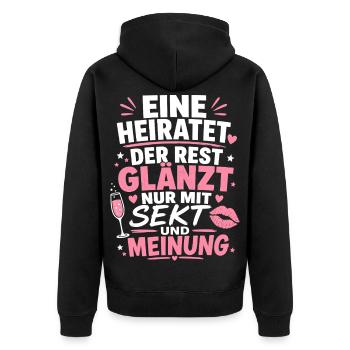 Eine heiratet. Der Rest glänzt nur mit Sekt - Unisex Premium Bio Zip Hoodie - Schwarz - Hinten - Nico (187cm)