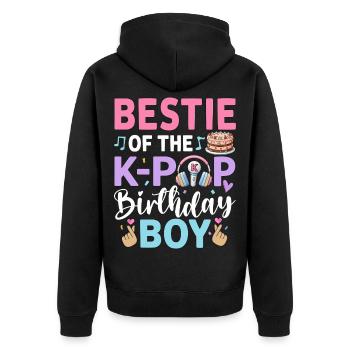 Bestie of The K-Pop Birthday Boy - Unisex Premium Organic Zip Hoodie - black - Back - Nico (187cm)