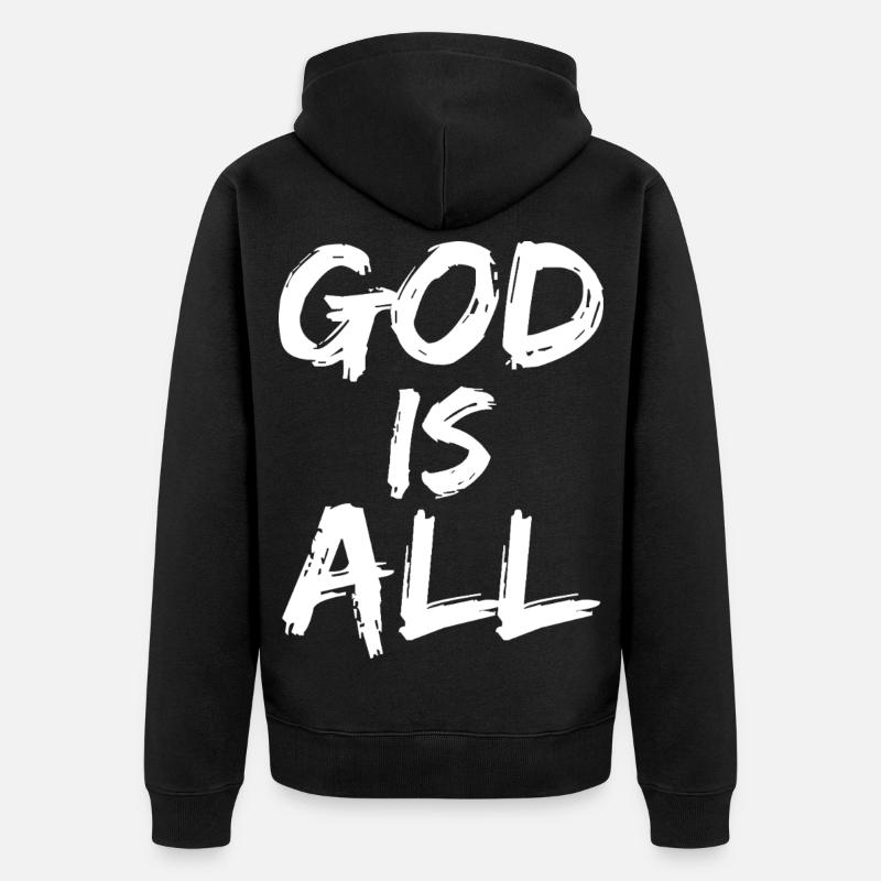 Dieu est tout - Veste à capuche bio Premium Unisexe - noir