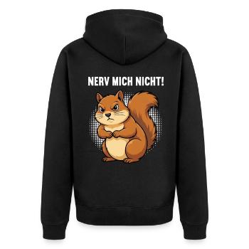 Nerv Mich Nicht Eichhörnchen Eichhorn Nagetier - Unisex Premium Bio Zip Hoodie - Schwarz - Hinten - Nico (187cm)