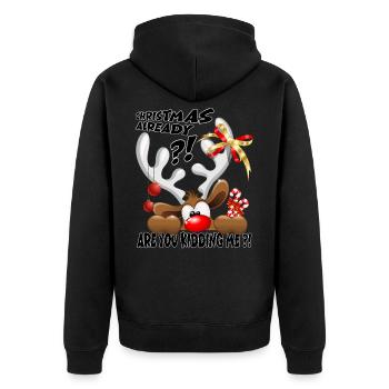 "Christmas Already ?!" Funny Peeking Reindeer  - Unisex Premium Organic Zip Hoodie - black - Back - Nico (187cm)