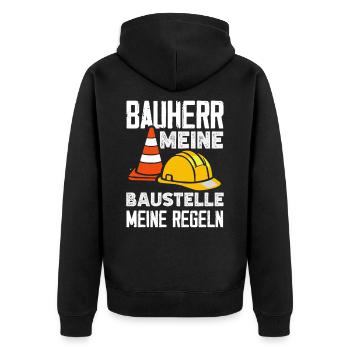 Bauherr Meine Baustelle Meine Regeln - Unisex Premium Bio Zip Hoodie - Schwarz - Hinten - Nico (187cm)