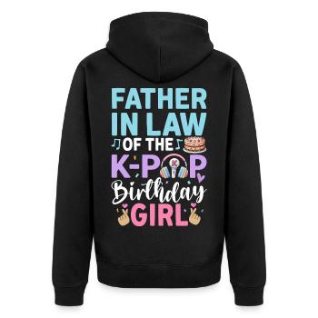 Father in Law of The K-Pop Birthday Girl - Unisex Premium Bio Zip Hoodie - Schwarz - Hinten - Nico (187cm)